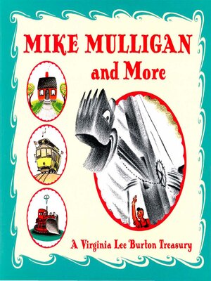 cover image of Mike Mulligan and More